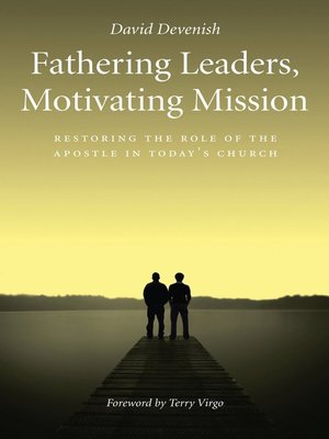 cover image of Fathering Leaders Motivating Mission